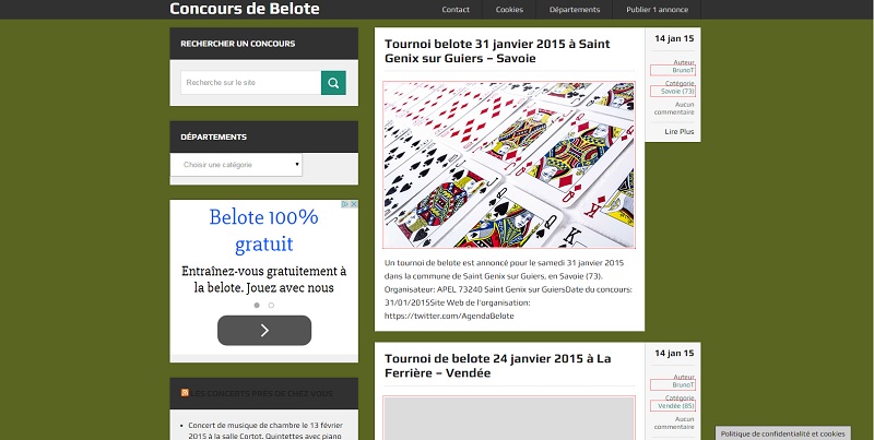 Le site www.concours-de-belote.fr répertorie les concours de belote organisés dans chaque département de France.